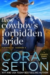 Читать книгу The Cowboy's Forbidden Bride (Turners vs Coopers of Chance Creek Book 5)
