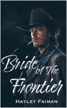 Читать книгу Bride of the Frontier (The Prophecy of Sisters Book 3)
