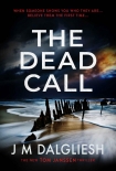 Читать книгу The Dead Call: A chilling British detective crime thriller (The Hidden Norfolk Murder Mystery Series