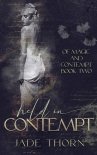 Читать книгу Held In Contempt (Of Magic and Contempt Book 2)