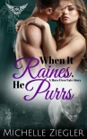 Читать книгу When It Raines, He Purrs (Move Over Fate Book 2; Paranormal Dating Agency)
