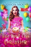 Читать книгу Baby Bundt Cake Confusion (Murder in the Mix Book 31)