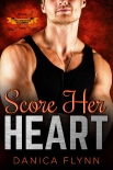 Читать книгу Score Her Heart: A Marriage of Convenience Hockey Romance (Philadelphia Bulldogs Book 2)