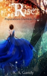 Читать книгу Rise: Populations Crumble, Book 2