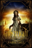 Читать книгу Ghostlight (The Reflected City Book 1)