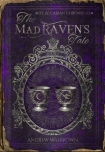 Читать книгу The Mad Raven's Tale (The Accarian Chronicles Book 1)