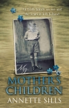 Читать книгу My Mother's Children: An Irish family secret and the scars it left behind.
