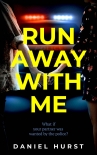 Читать книгу Run Away With Me : A fast-paced psychological thriller