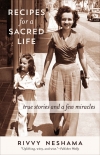 Читать книгу Recipes for a Sacred Life: True Stories and a Few Miracles
