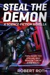 Читать книгу Steal the Demon: A Science-Fiction Novella