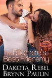 Читать книгу The Billionaire's Best Frienemy