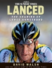 Читать книгу Lanced: The Shaming of Lance Armstrong