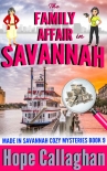 Читать книгу The Family Affair: A Made in Savannah Cozy Mystery (Made in Savannah Cozy Mysteries Series Book 9)