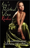 Читать книгу Ivy's Twisted Vine Redux