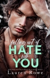 Читать книгу Falling out of Hate with You: Hate - Love Duet Book One