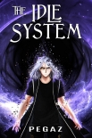 Читать книгу The Idle System (A LitRPG series Book 7): Family