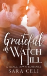 Читать книгу Grateful in Watch Hill : A Small Town Romance