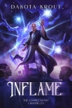Читать книгу Inflame (The Completionist Chronicles Book 6)