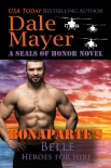Читать книгу Bonaparte's Belle: A SEALs of Honor World Novel (Heroes for Hire Book 24)