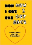 Читать книгу How I got Fat - How I got Back