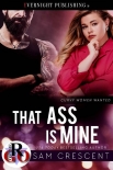 Читать книгу That Ass Is Mine (Curvy Women Wanted Book 26)