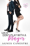 Читать книгу Law #2: Don't Play with a Player: A Sweet Office Romance Story (Laws of Love)