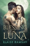 Читать книгу Blessing of Luna (Wolfgods Book 1)