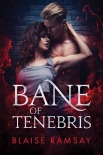 Читать книгу Bane of Tenebris (Wolfgods Book 2)