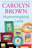 Читать книгу Hummingbird Lane