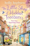 Читать книгу The Little Shop of Hidden Treasures Part One: Starting Over