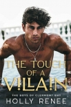 Читать книгу The Touch of a Villain: An Enemies to Lovers High School Romance (The Boys of Clermont Bay Book 1)