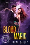 Читать книгу Blood Magic (After Dark Book 7)