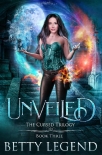 Читать книгу Unveiled: The Cursed Trilogy, Book Three