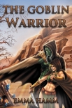 Читать книгу The Goblin Warrior (Beneath Sands Book 2)