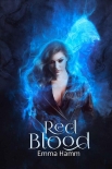 Читать книгу Red Blood (Series of Blood Book 2)