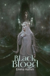 Читать книгу Black Blood (Series of Blood Book 4)