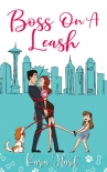 Читать книгу Boss On A Leash: A Single Dad Billionaire Romance