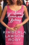 Читать книгу Love, Honor, and Betray