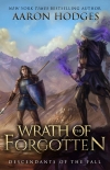 Читать книгу Wrath of the Forgotten: Descendants of the Fall Book II