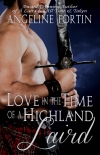 Читать книгу Love in the Time of a Highland Laird (A Laird for All Time Book 3)