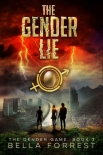 Читать книгу The Gender Lie (The Gender Game #3)