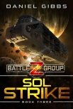 Читать книгу Sol Strike (Battlegroup Z Book 3)