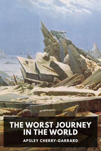 Читать книгу The Worst Journey in the World