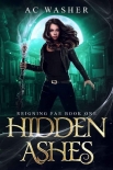 Читать книгу Hidden Ashes: Reigning Fae Book 1