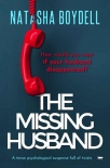 Читать книгу The Missing Husband: a tense psychological suspense full of twists