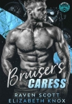 Читать книгу Bruiser's Caress (Warpath MC Book 2)