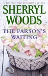 Читать книгу The Parson's Waiting