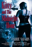 Читать книгу Kitty and the Midnight Hour