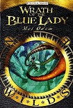 Читать книгу Wrath of the Blue Lady