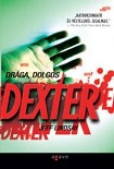 Читать книгу Draga, dolgos Dexter